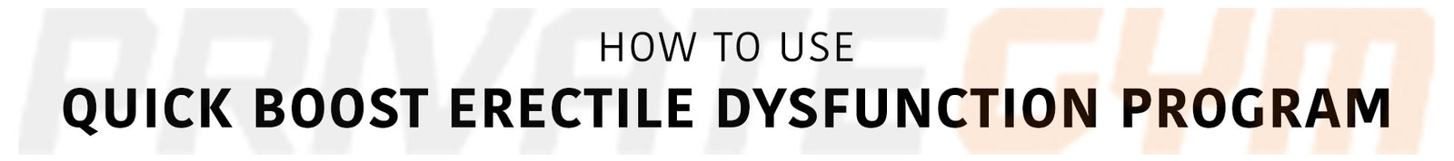 Quick Boost Erectile Dysfunction Program Header Desktop