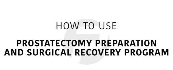 How to Use Prostatectomy Preparation and Surgical Recovery Program Mobile