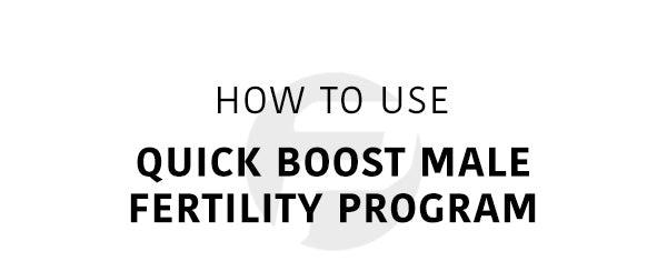How Quick Boost Male Fertility Program Works Header Mobile