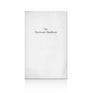 The Threesome Handbook: A Practical Guide to Sleeping with Three Book Sample Page