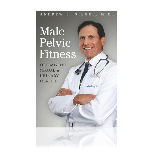 Male Pelvic Fitness Book by Dr. Andrew Siegel